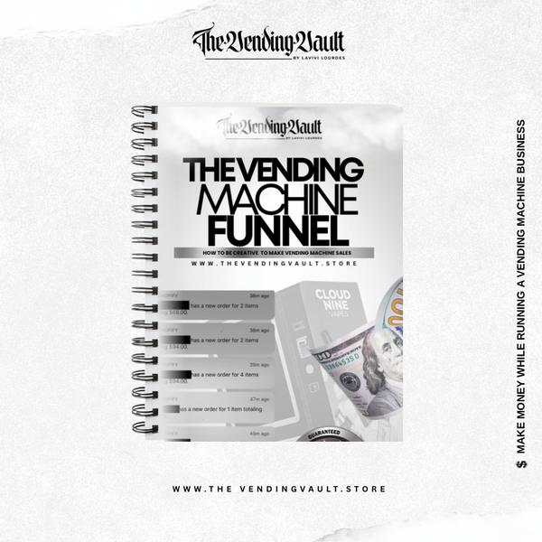 The Vending Machine Funnel