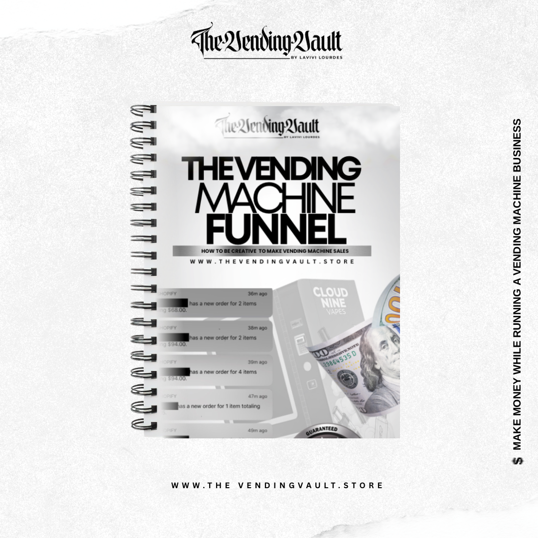 The Vending Machine Funnel