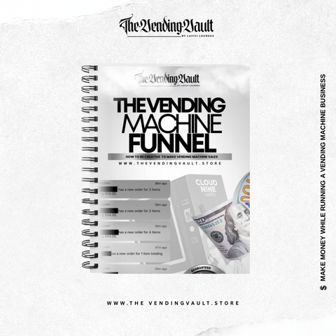 The Vending Machine Funnel